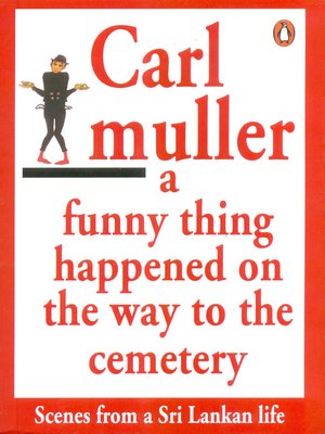 cover image of A Funny Thing Happened on the Way to the Cemetry